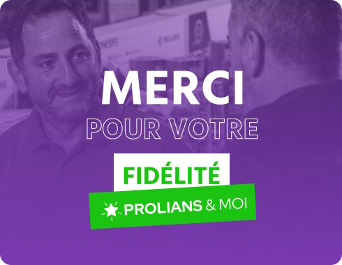 Programme de fidélité PROLIANS & MOI